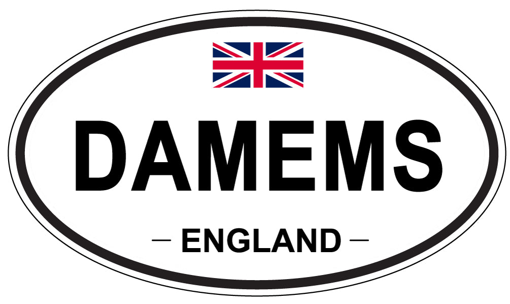DAMEMS, England - Oval Magnet