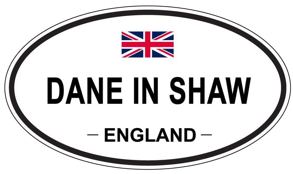 DANE IN SHAW, England - Oval Magnet