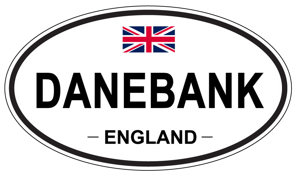 DANEBANK, England - Oval Magnet