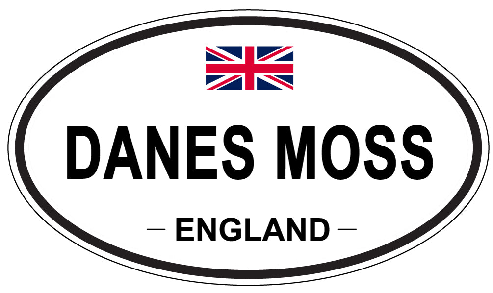DANES MOSS, ENGLAND - Oval Sticker