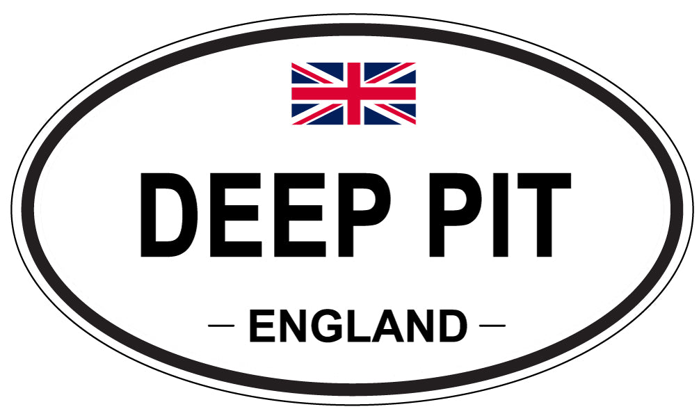 DEEP PIT, ENGLAND - Oval Sticker