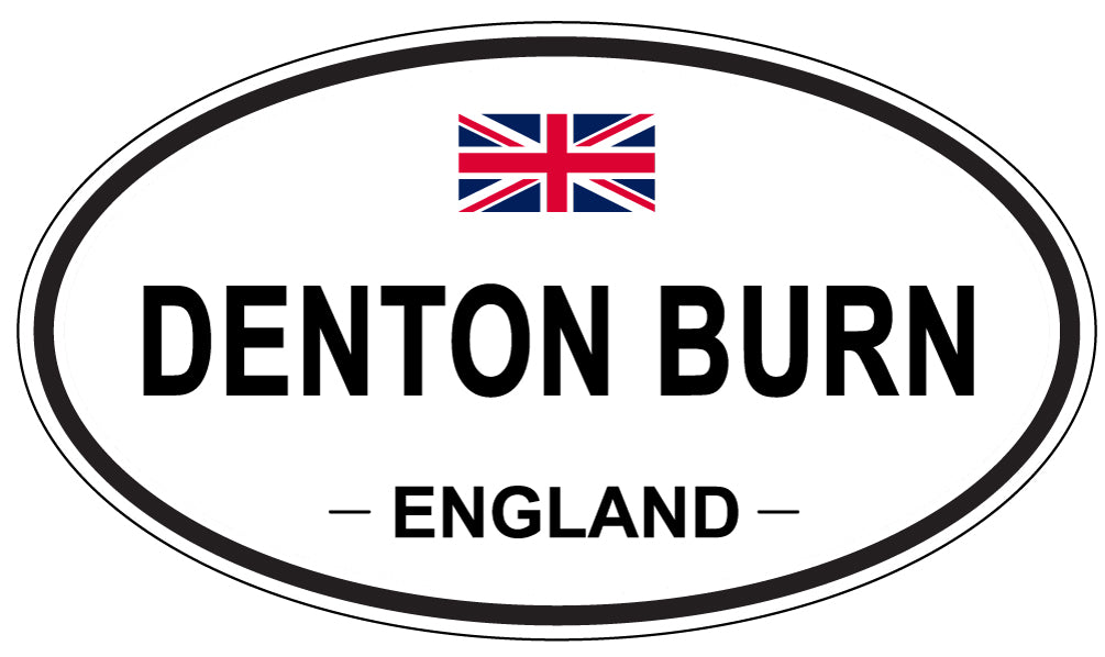 DENTON BURN, ENGLAND - Oval Sticker