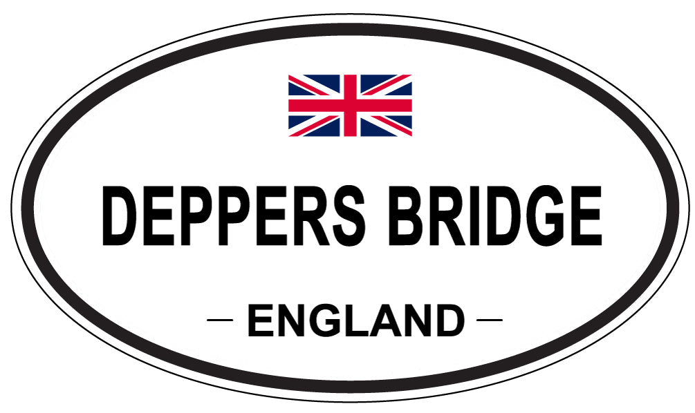 DEPPERS BRIDGE, ENGLAND - Oval Sticker