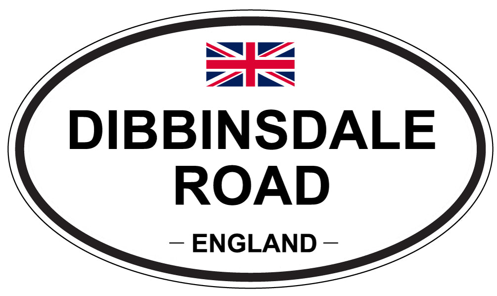 DIBBINSDALE ROAD, England - Oval Magnet