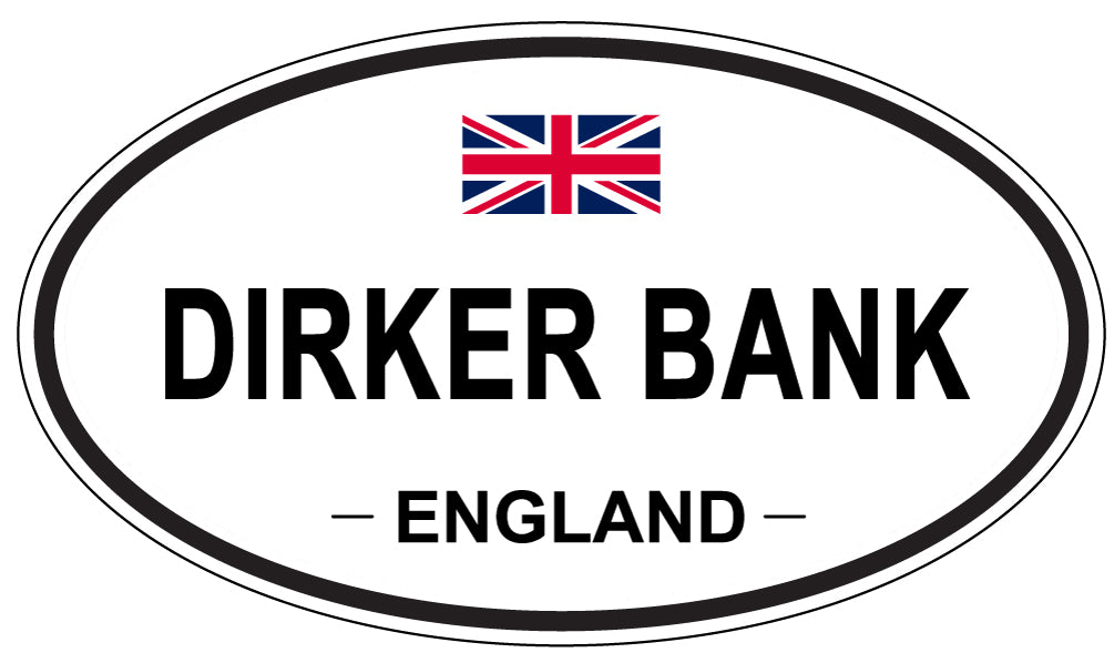 DIRKER BANK, ENGLAND - Oval Sticker
