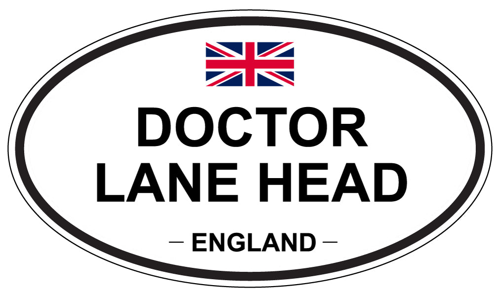 DOCTOR LANE HEAD, ENGLAND - Oval Sticker