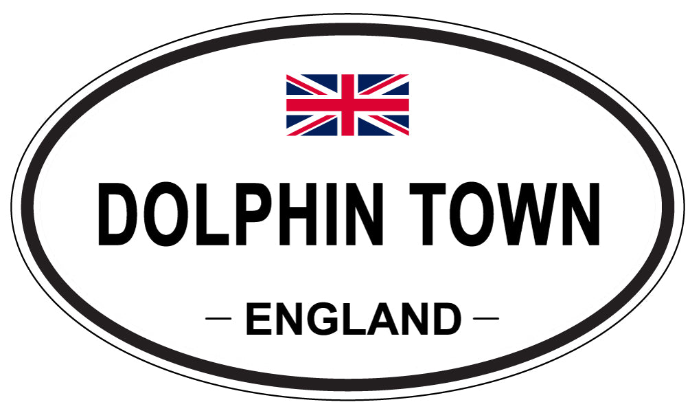 DOLPHIN TOWN, England - Oval Magnet