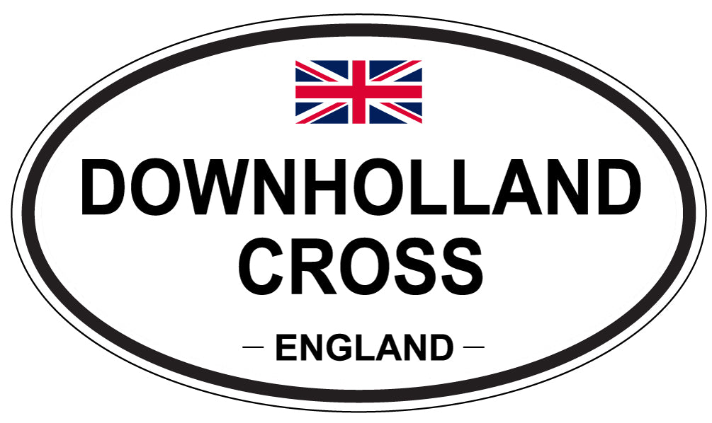 DOWNHOLLAND CROSS, ENGLAND - Oval Sticker