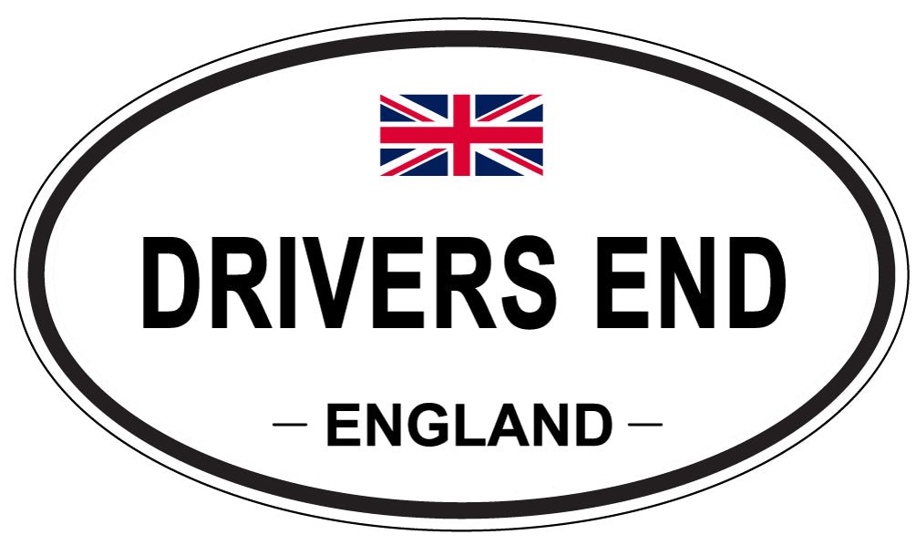 DRIVERS END, England - Oval Magnet