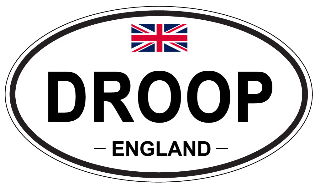 DROOP, ENGLAND - Oval Sticker