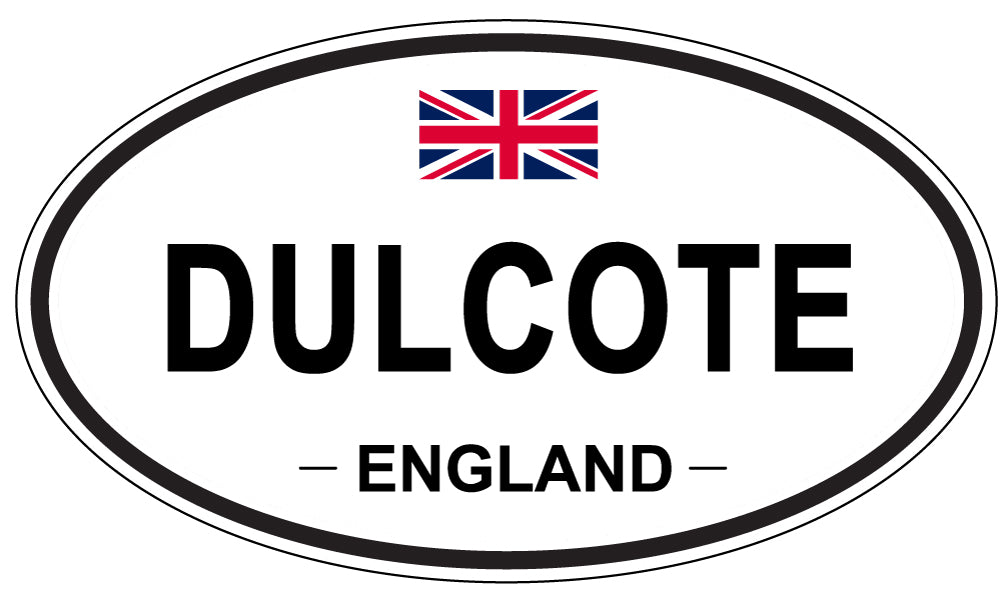 DULCOTE, ENGLAND - Oval Sticker