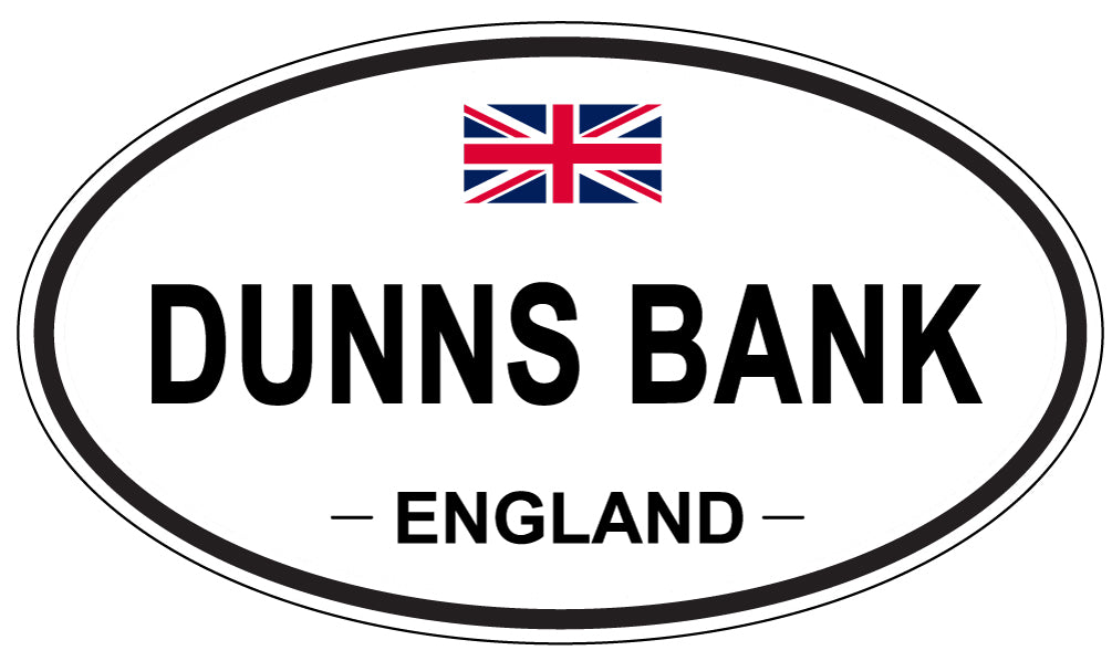 DUNNS BANK, England - Oval Magnet