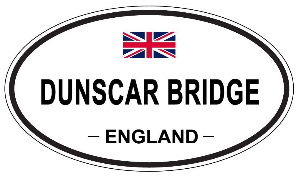 DUNSCAR BRIDGE, ENGLAND - Oval Sticker