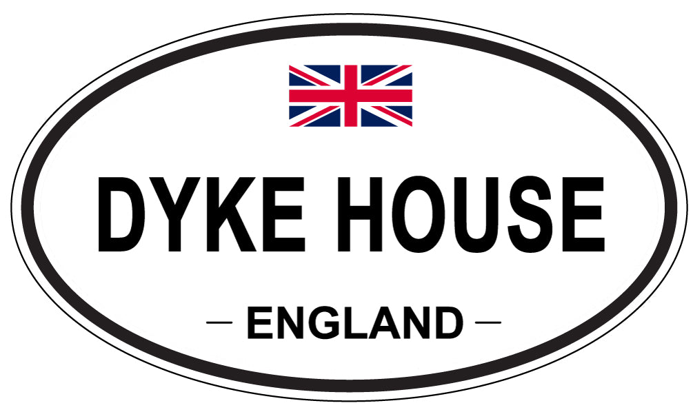 DYKE HOUSE, England - Oval Magnet