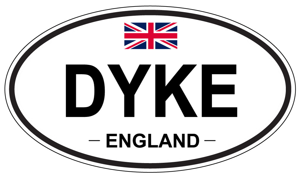DYKE, England - Oval Magnet