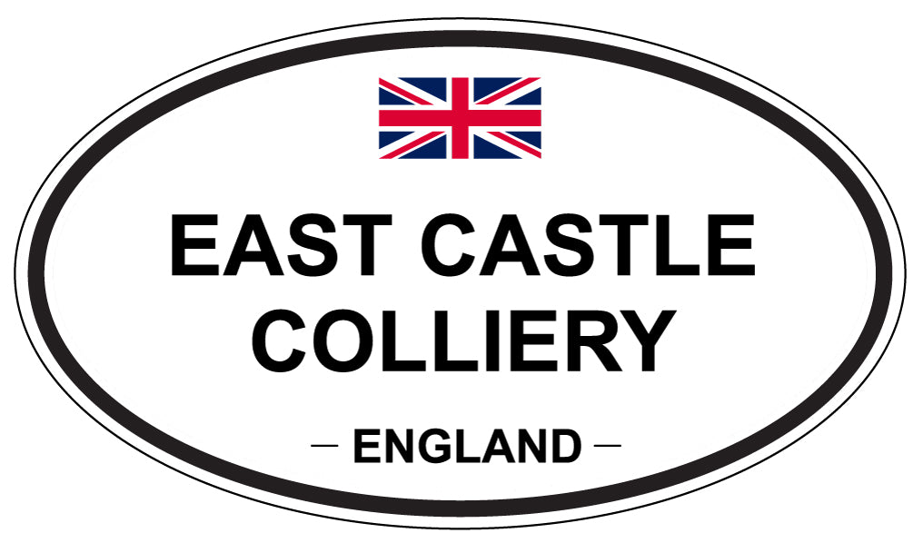 EAST CASTLE COLLIERY, England - Oval Magnet