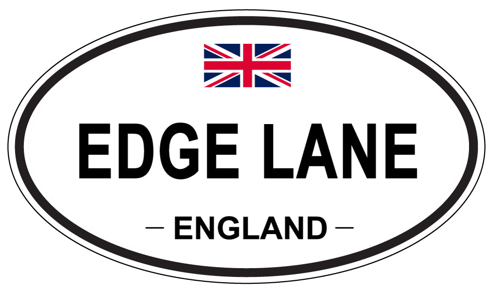 EDGE LANE, England - Oval Magnet