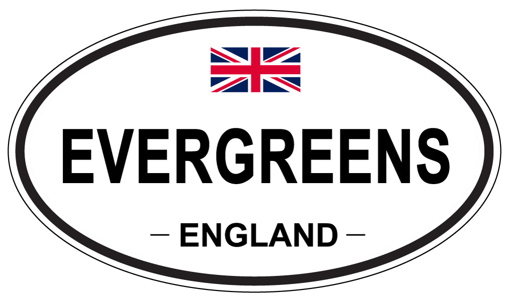 EVERGREENS, England - Oval Magnet