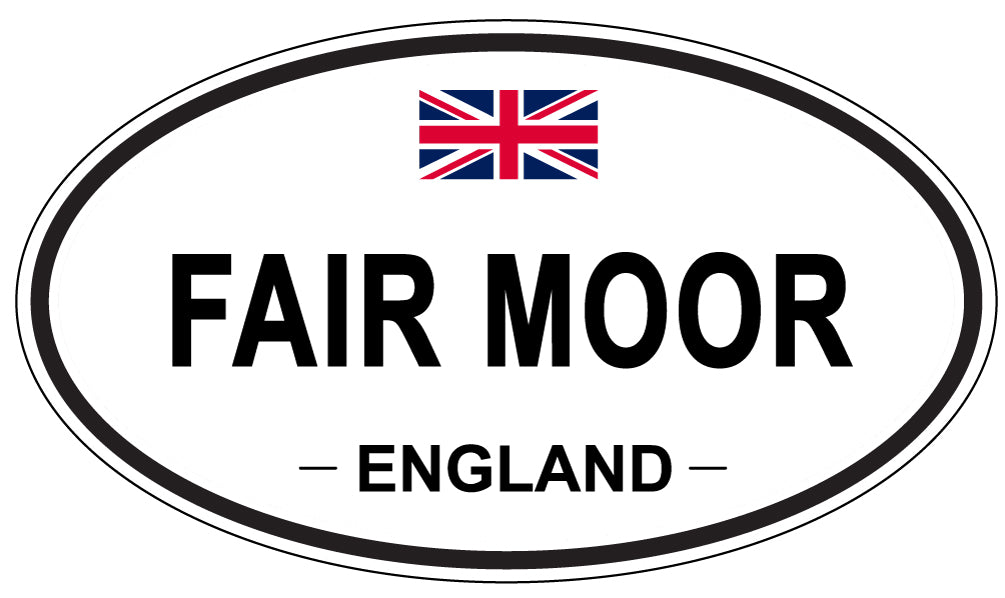 FAIR MOOR, ENGLAND - Oval Sticker