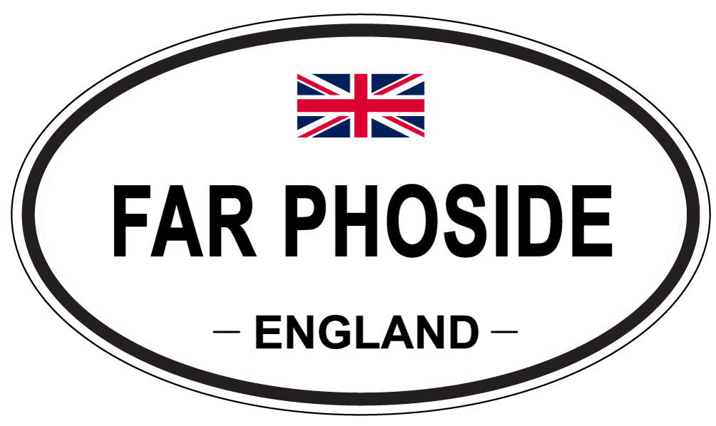 FAR PHOSIDE, England - Oval Magnet