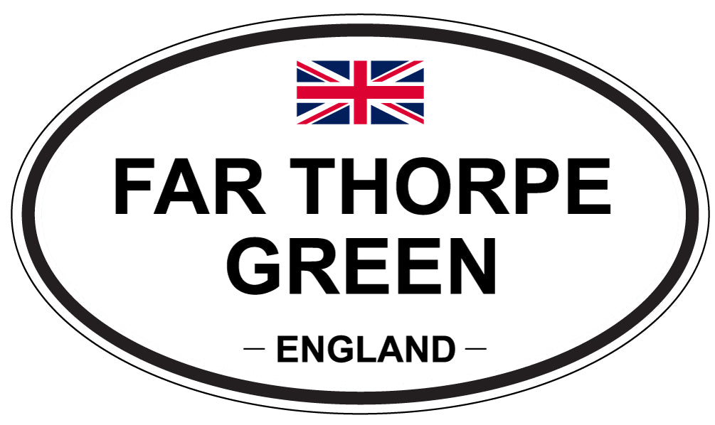 FAR THORPE GREEN, England - Oval Magnet