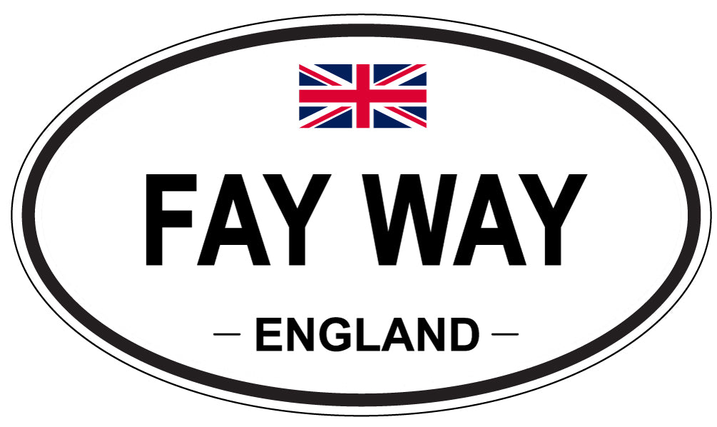 FAY WAY, England - Oval Magnet