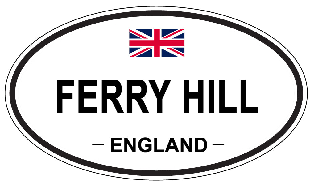 FERRY HILL, England - Oval Magnet
