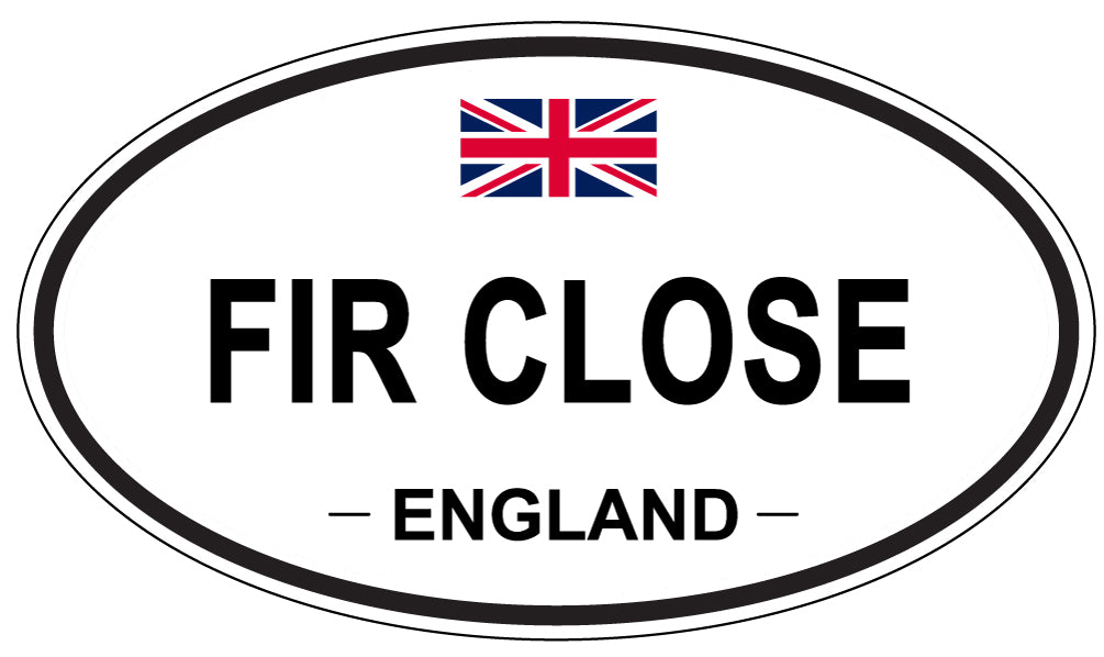 FIR CLOSE, England - Oval Magnet