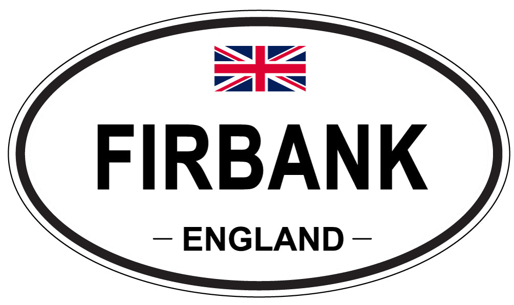 FIRBANK, England - Oval Magnet