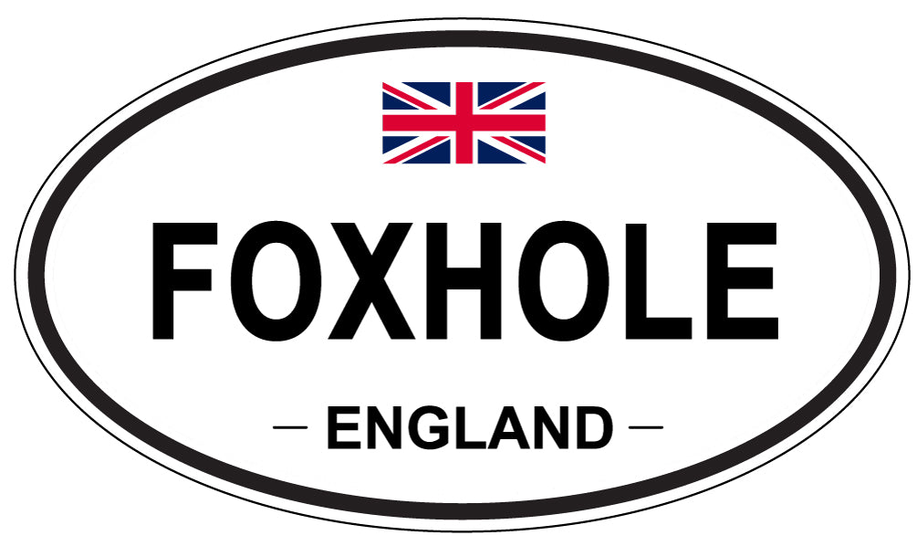 FOXHOLE, England - Oval Magnet