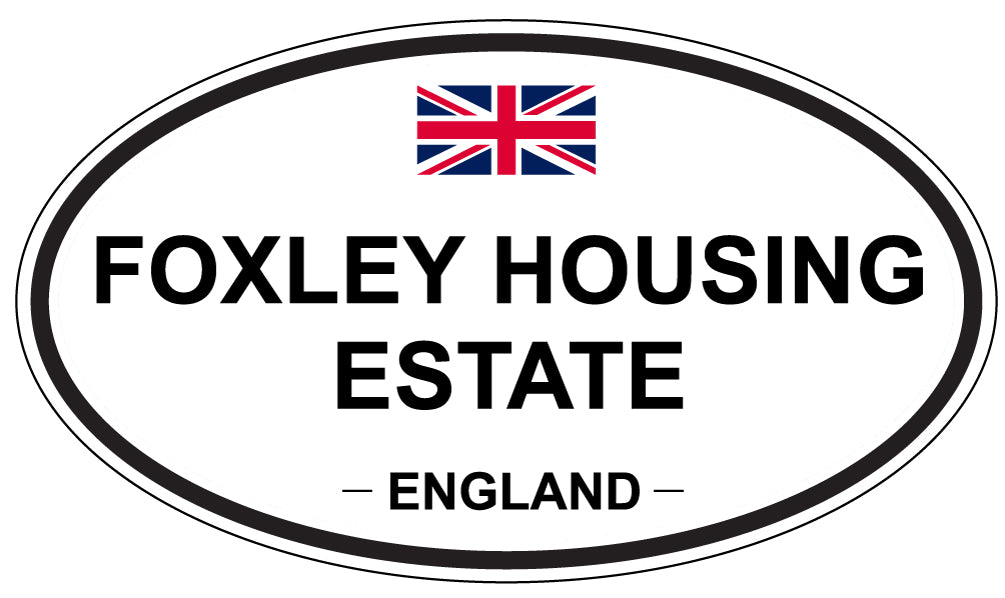 FOXLEY HOUSING ESTATE, England - Oval Magnet