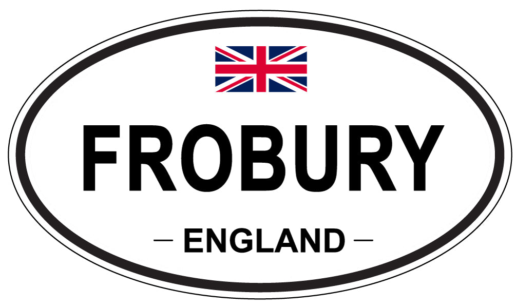 FROBURY, ENGLAND - Oval Sticker