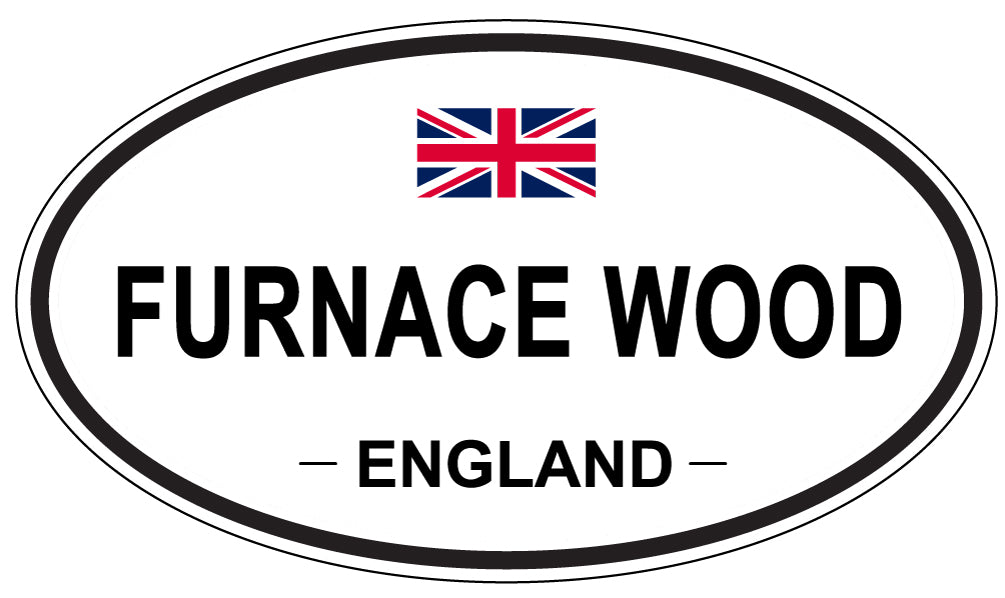 FURNACE WOOD, ENGLAND - Oval Sticker