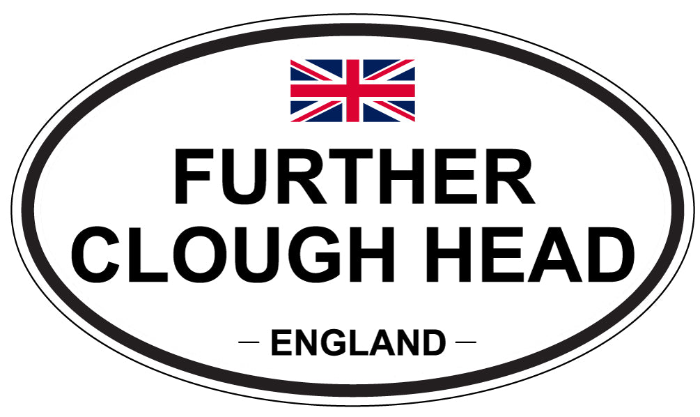 FURTHER CLOUGH HEAD, ENGLAND - Oval Sticker