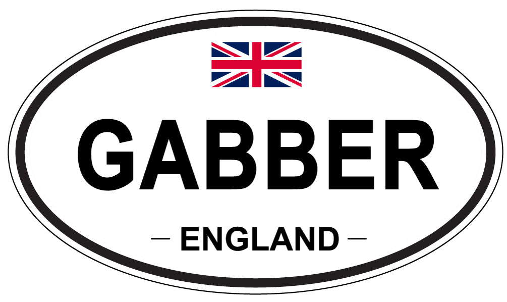 GABBER, ENGLAND - Oval Sticker