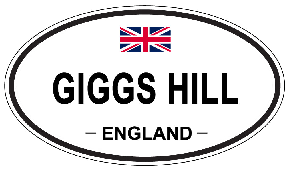 GIGGS HILL, England - Oval Magnet