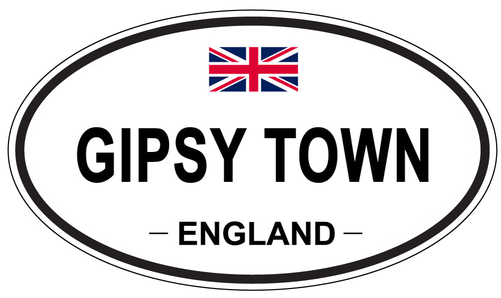 GIPSY TOWN, ENGLAND - Oval Sticker