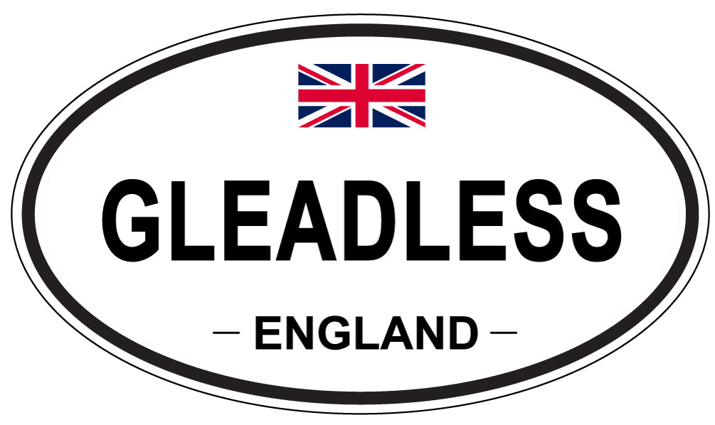 GLEADLESS, ENGLAND - Oval Sticker