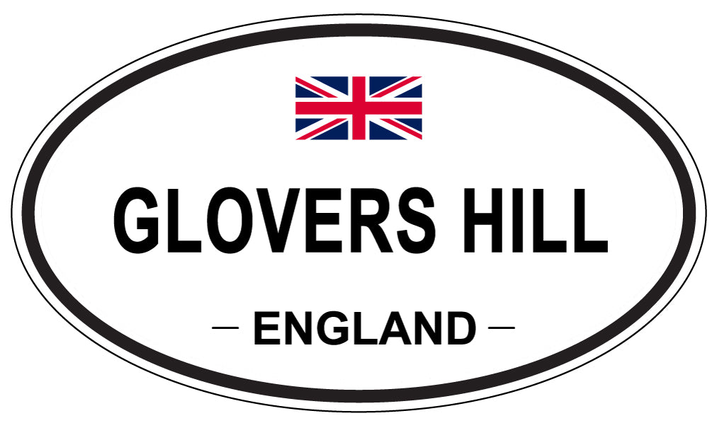 GLOVERS HILL, ENGLAND - Oval Sticker