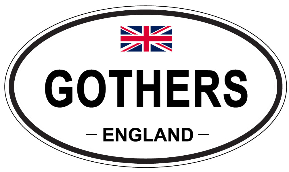 GOTHERS, ENGLAND - Oval Sticker