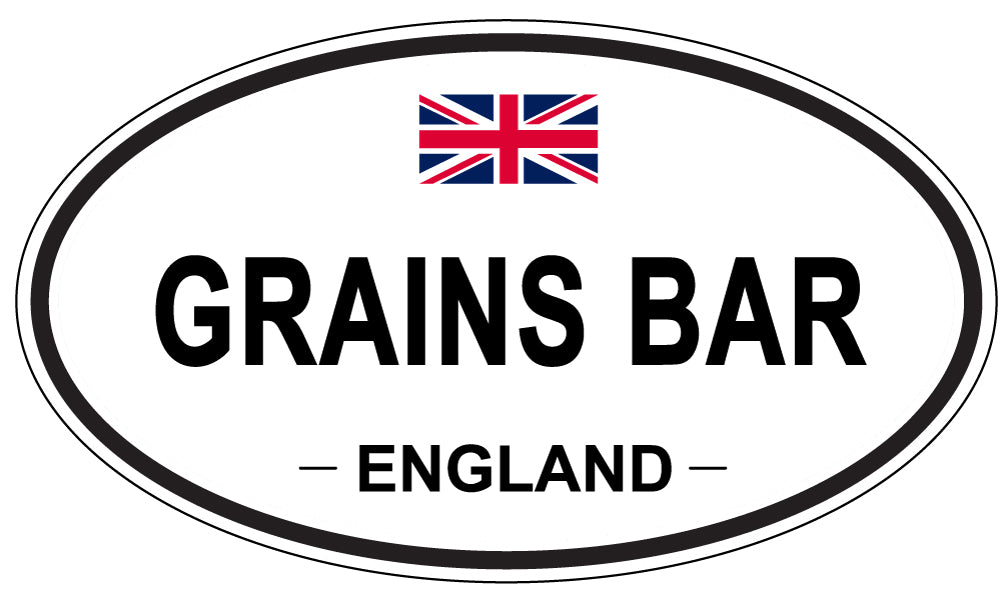 GRAINS BAR, ENGLAND - Oval Sticker