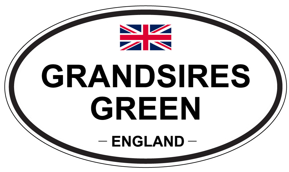 GRANDSIRES GREEN, ENGLAND - Oval Sticker