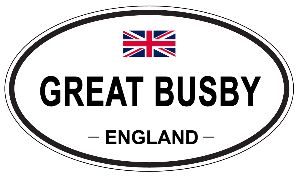 GREAT BUSBY, ENGLAND - Oval Sticker