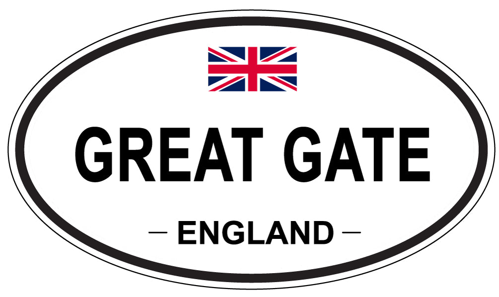 GREAT GATE, ENGLAND - Oval Sticker