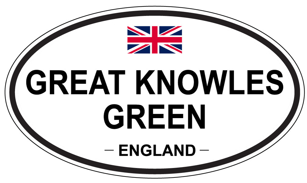 GREAT KNOWLES GREEN, ENGLAND - Oval Sticker