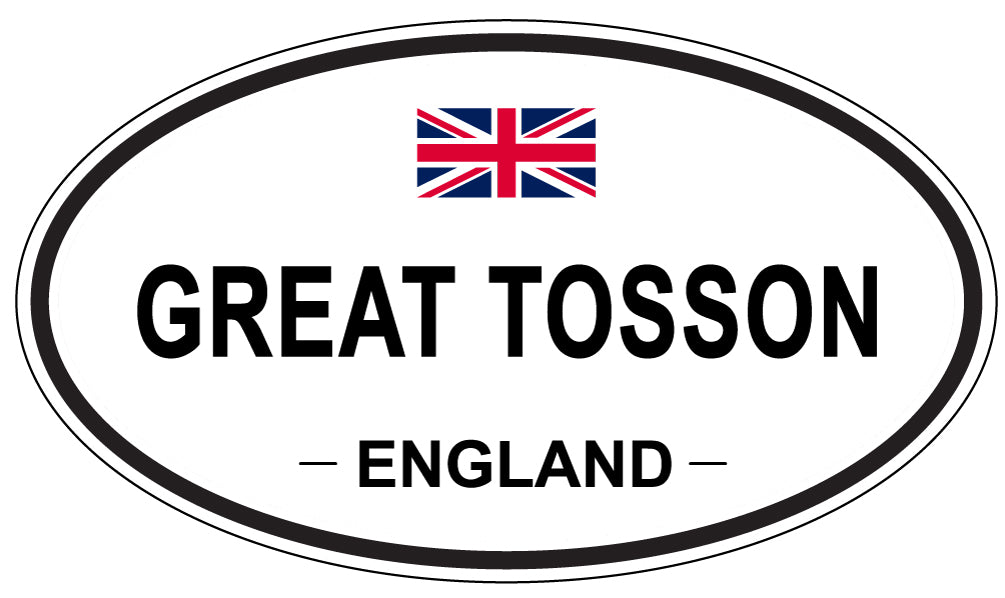 GREAT TOSSON, ENGLAND - Oval Sticker