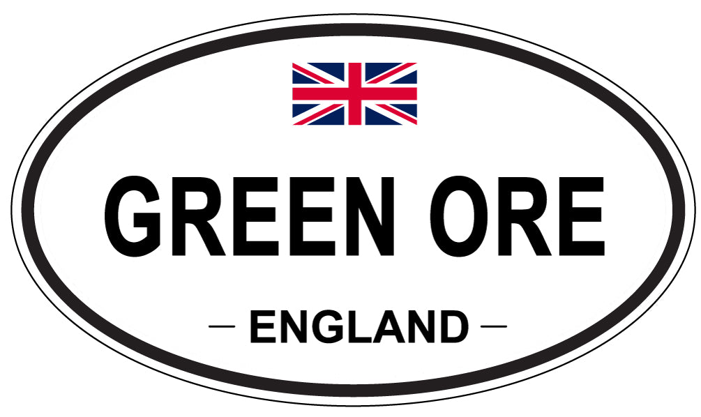 GREEN ORE, ENGLAND - Oval Sticker