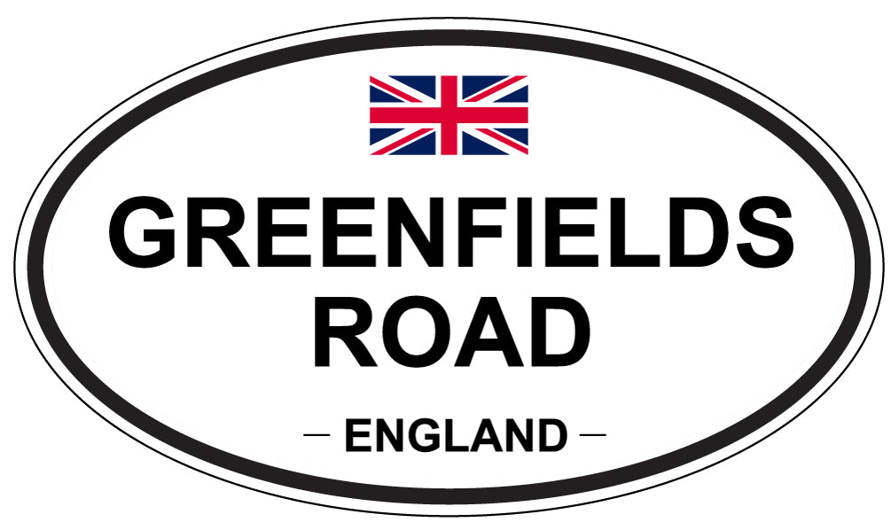 GREENFIELDS ROAD, ENGLAND - Oval Sticker