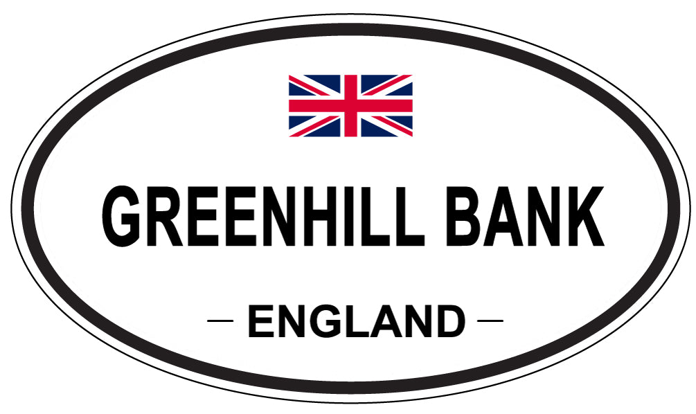 GREENHILL BANK, ENGLAND - Oval Sticker