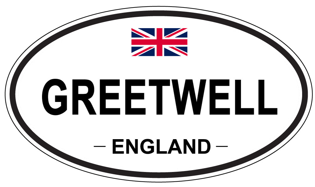 GREETWELL, ENGLAND - Oval Sticker